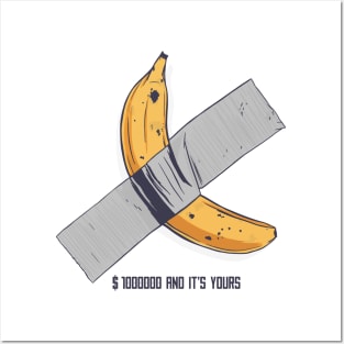 Banana Tape Modern Art "$1,000,000 and It's Yours" Posters and Art